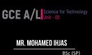  "பள்ளிக்கூடம்" GCE A L Science for Technology - விசைகள் By Mr. Mohamed Ihjas BSc (SP)